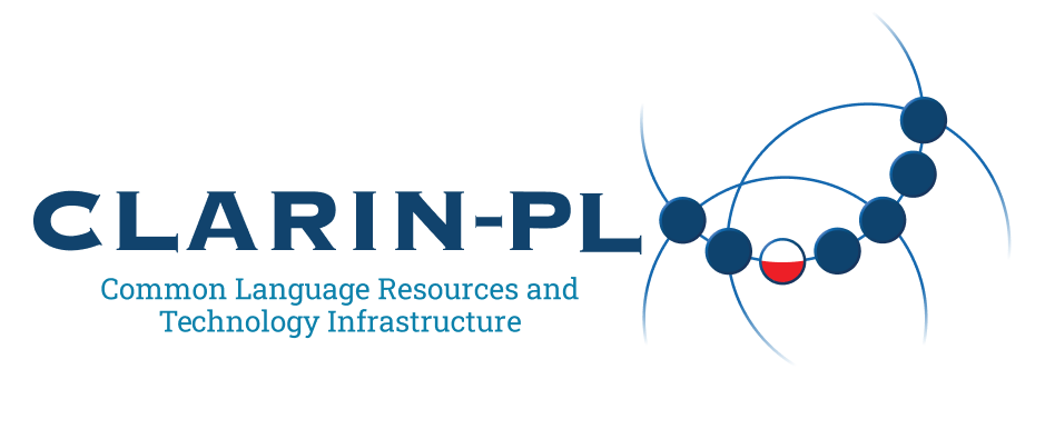 CLARIN-PL — Common Language Resources and Technology Infrastructure